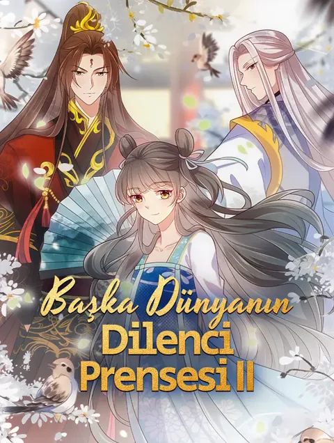 Başka Dünyanın Dilenci Prensesi II