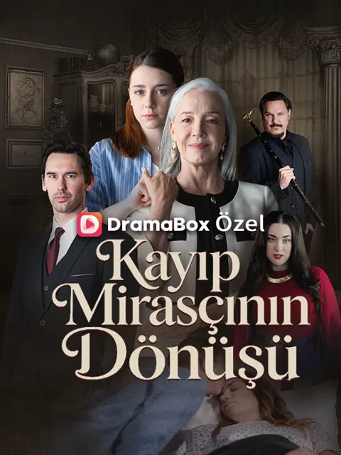 Kayıp Mirasçının Dönüşü