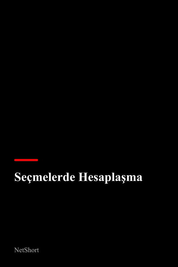Seçmelerde Hesaplaşma