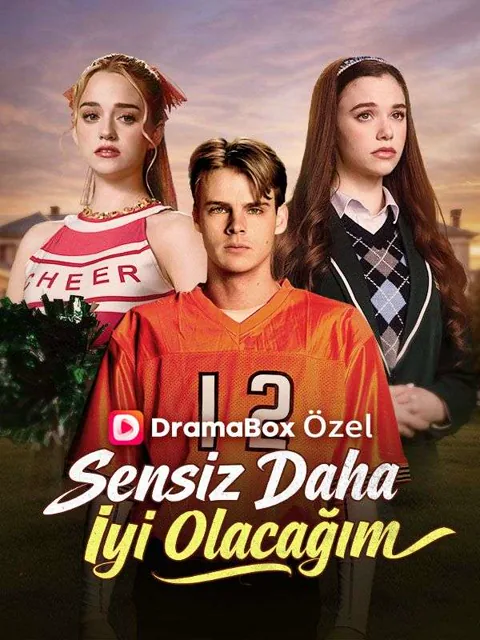 Sensiz Daha İyi Olacağım